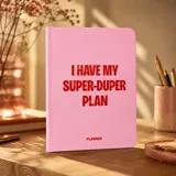 Блокнот для планування I HAVE MY SUPER-DUPER PLAN рожевий orner-2745 — фото 1