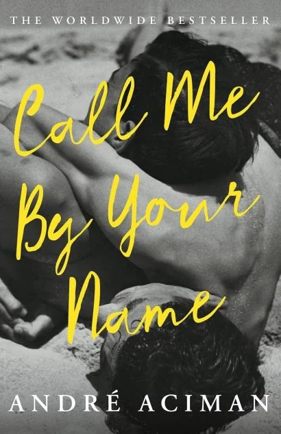 Call Me By Your Name — Atlantic Books