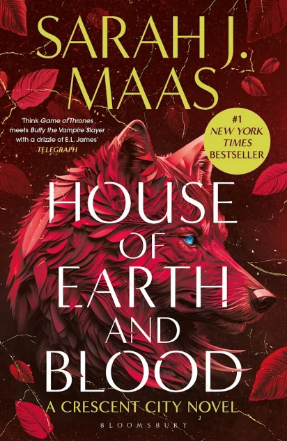 House of Earth and Blood — Bloomsbury Publishing PLC