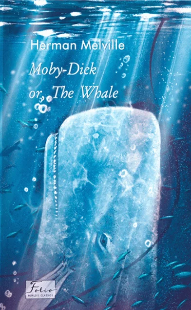 Moby Dick or, The Whale — Герман Мелвілл