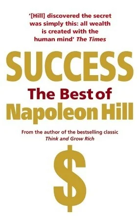 Success The Best of Napoleon Hill — Penguin Books