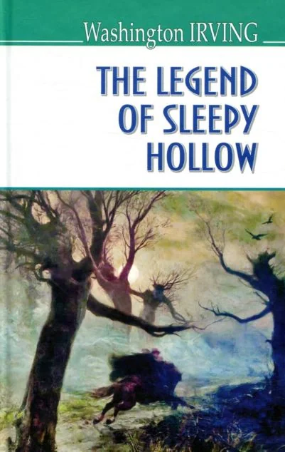 The Legend of Sleepy Hollow and Other Stories