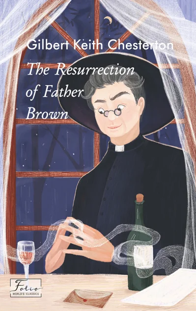 The Resurrection of Father Brown (адаптований текст) — Гілберт Кіт Честертон