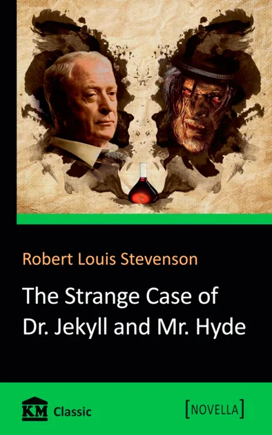 The Strange Case of Dr. Jekyll and Mr. Hyde — Роберт Льюіс Стівенсон