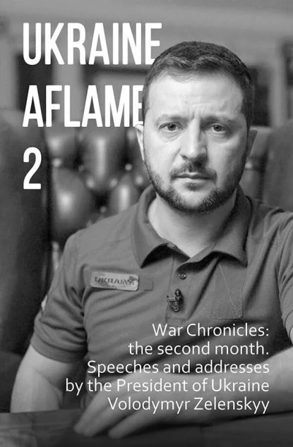 Ukraine Aflame 2. War Chronicles: The Second Month
